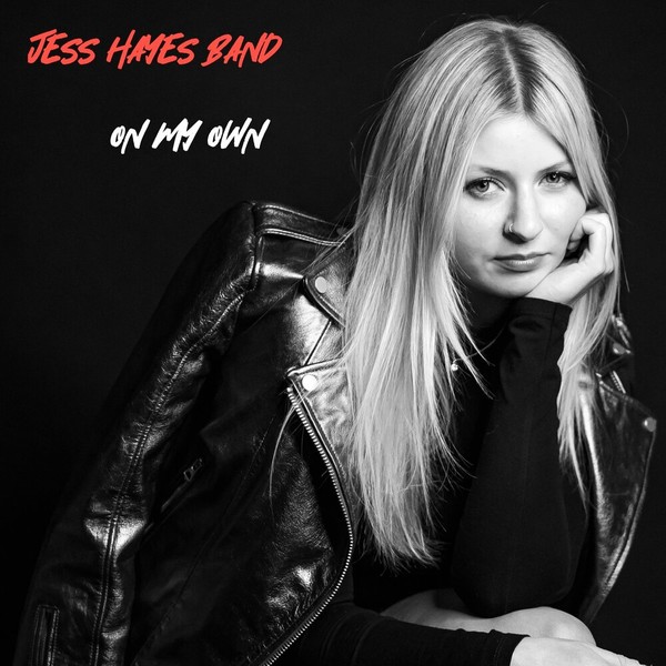 Jess Hayes Band - On My Own (2021)